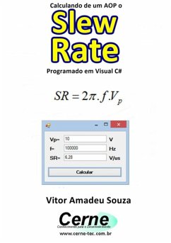 Calculando De Um Aop O Slew Rate Programado Em Visual C# (eBook, PDF) - Souza, Vitor Amadeu
