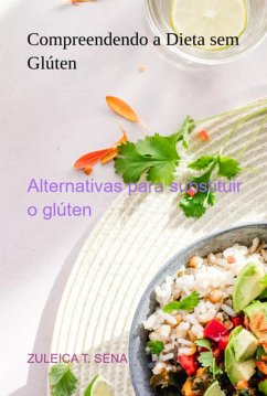 Cover Compreendendo A Dieta Sem Glúten (eBook, PDF)