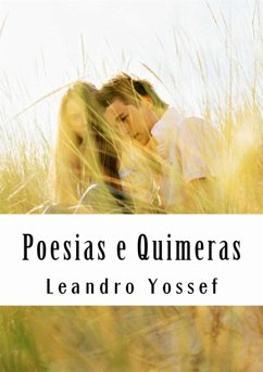 Poesias E Quimeras (eBook, PDF) - Yossef, Leandro
