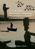 Jove Da Mata: Identidade E Memória Na Literatura Popular Sanfranciscana (eBook, ePUB)