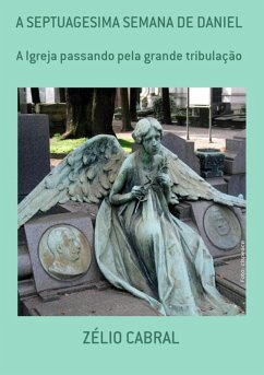 Cover A Septuagesima Semana De Daniel (eBook, ePUB)