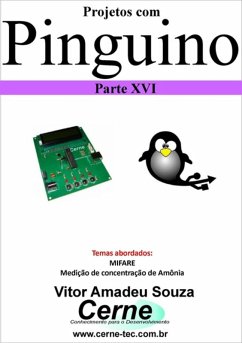 Projetos Com Pinguino Parte Xvi (eBook, PDF) - Souza, Vitor Amadeu