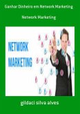 Ganhar Dinheiro Em Network Marketing (eBook, ePUB)