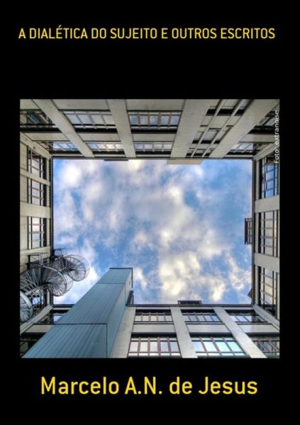 A Dialética Do Sujeito E Outros Escritos (eBook, PDF)