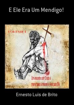 Cover E Ele Era Um Mendigo! (eBook, ePUB)