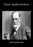 Freud - Aquém Da Alma (eBook, PDF)
