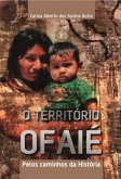 O Território Ofaié Pelos Caminhos Da História (eBook, PDF)
