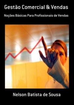 Gestão Comercial & Vendas (eBook, PDF) - de Sousa, Nelson Batista