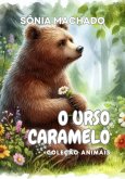 O Urso Caramelo (eBook, PDF) O Urso Caramelo (eBook, PDF)