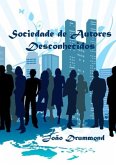 Sociedade De Autores Desconhecidos (eBook, PDF)