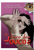 O Livro Dos Loucos (luxo) (eBook, PDF)