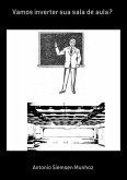Vamos Inverter Sua Sala De Aula? (eBook, PDF)