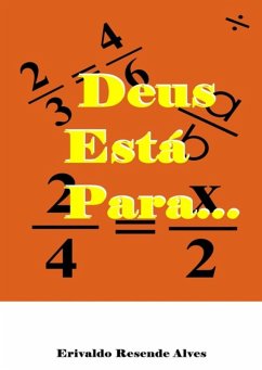 Deus Está Para... (eBook, ePUB) - Alves, Erivaldo Resende