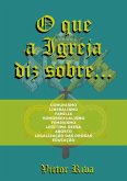 O Que A Igreja Diz Sobre (eBook, ePUB) O Que A Igreja Diz Sobre (eBook, ePUB)