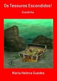 Os Tesouros Escondidos! (eBook, PDF)