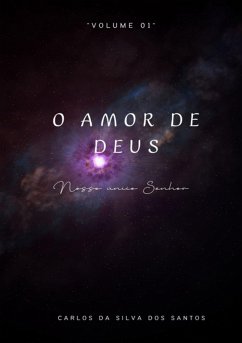 O Amor De Deus (eBook, ePUB) - Da Dos Santos, Carlos Silva