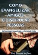 Como Evangelizar Amigos E Discipular... - Bild 1