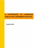 A Contribuição De Iluminação Pública Nos Condomínios Edilícios (eBook, ePUB) A Contribuição De Iluminação Pública Nos Condomínios Edilícios (eBook, ePUB)