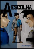 A Escolha (eBook, ePUB)