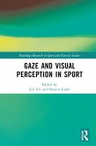 Gaze and Visual Perception in Sport (eBook, PDF)