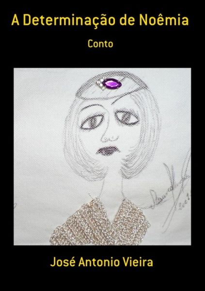 A Determinação De Noêmia (eBook, PDF) A Determinação De Noêmia (eBook, PDF)