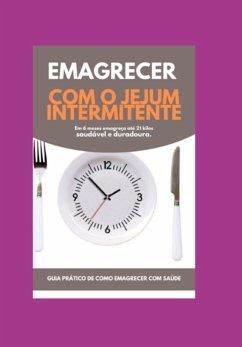 Cover Emagrecer Com Jejum Intermitente (eBook, PDF)