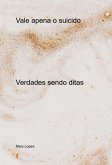 Vale Apena O Suicido (eBook, PDF)