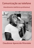 Comunicação Ao Telefone (eBook, ePUB) Comunicação Ao Telefone (eBook, ePUB)