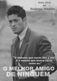 O Melhor Amigo De Ninguém (eBook, ePUB)