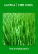 A Grama É Para Todos (eBook, PDF) - Bild 1