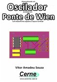 Desenvolvendo Um Oscilador Senoidal Com Ponte De Wien Com Desenho De Esquema E Layout No Kicad (eBook, PDF)