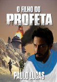 O Filho Do Profeta (eBook, ePUB)