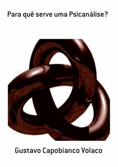 Cover Para Quê Serve Uma Psicanálise? (eBook, PDF)