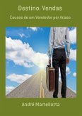 Destino: Vendas (eBook, ePUB) Destino: Vendas (eBook, ePUB)
