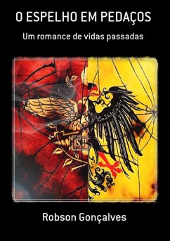 O Espelho Em Pedaços (eBook, ePUB) - Gonçalves, Robson