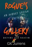 Rogue's Gallery (Aubrey Greigh Mysteries, #3) (eBook, ePUB) Rogue's Gallery (Aubrey Greigh Mysteries, #3) (eBook, ePUB)