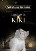 A Chegada De Kiki (eBook, PDF)