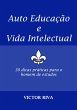 Auto Educação E Vida Intelectual... - Bild 1