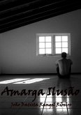 Amarga Ilusão (eBook, ePUB) Amarga Ilusão (eBook, ePUB)