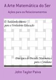 A Arte Matemática Do Ser (eBook, ePUB)