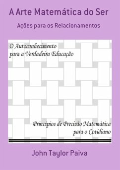 Cover A Arte Matemática Do Ser (eBook, ePUB)