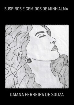 Suspiros E Gemidos De Minh'alma (eBook, ePUB) - de Souza, Daiana Ferreira