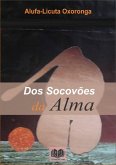 Dos Socovões Da Alma (eBook, PDF)