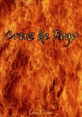 Cruz De Fogo (eBook, ePUB)