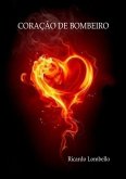 Coração De Bombeiro (eBook, PDF)