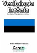 Vexilologia Para A Bandeira Da Estônia... - Bild 1