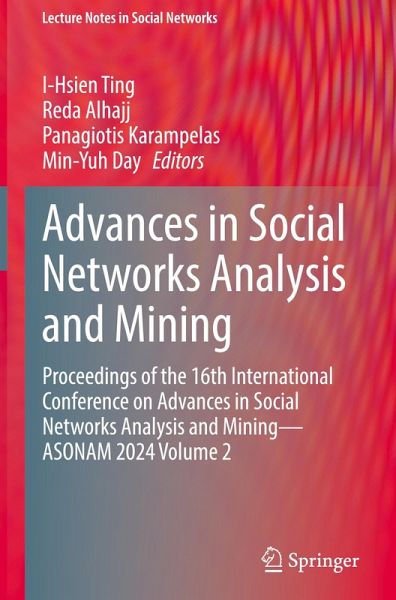 Advances in Social Networks Analysis and Mining Advances in Social Networks Analysis and Mining
