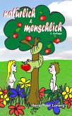 natürlich & menschlich natürlich & menschlich