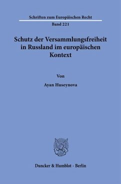 Cover Schutz der Versammlungsfreiheit in Russland im europäischen Kontext