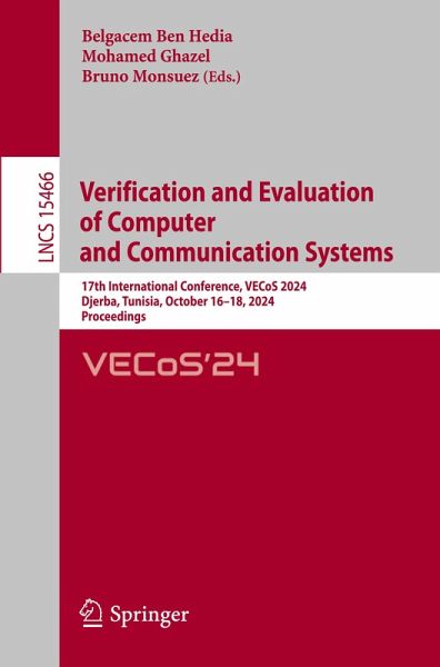 Verification and Evaluation of Computer and Communication Systems Verification and Evaluation of Computer and Communication Systems